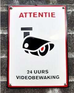 Attentie - 24 uurs videobewaking