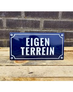 Veiligheidsbord "Eigen Terrein"