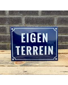 Veiligheidsbord "Eigen Terrein"