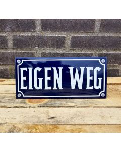 Veiligheids bord Eigen Weg