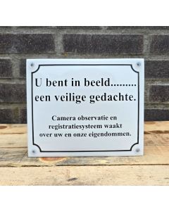 Veiligheids bord U bent in beeld.. een veilige gedachte