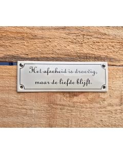 Emaille bordje Het afscheid is droevig