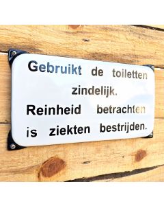 Gebruikt de toiletten zindelijk