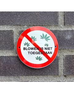Verbodsbordje Blowen is niet toegestaan