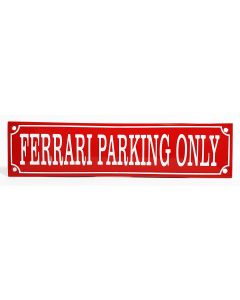 Ferrari Parking Only ROOD