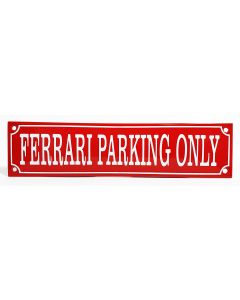 Ferrari Parking Only ROOD