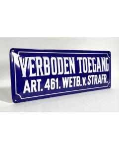 VERBODEN TOEGANG  metalen bord