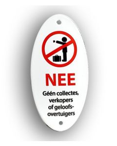 NEE, Geen collectes, verkopers of geloofsovertuigers
