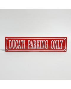 Ducati Parking Only ROOD