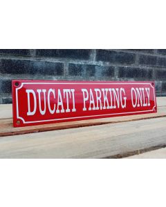 Ducati Parking Only ROOD
