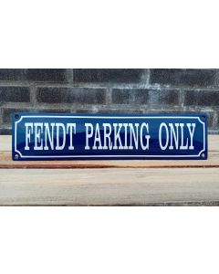 Fendt parking only