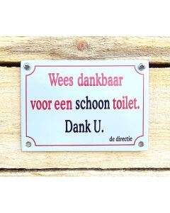 Horeca bordje Wees dankbaar voor..