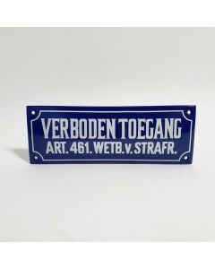 Emaille bordje Verboden Toegang art. 461