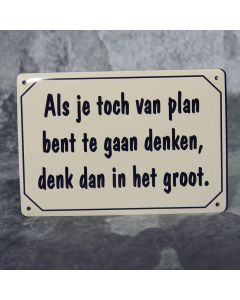 Als je toch van plan...