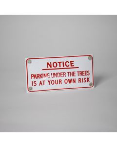 "Notice, parking under..."