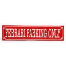 Ferrari Parking Only ROOD