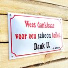 Horeca bord Wees dankbaar voor een schoon..