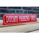 Ducati Parking Only ROOD