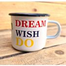 Emaille mok DREAM IT