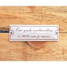 One liner bord 90% van je succes