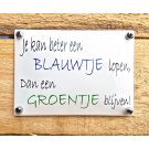 One liner bord Blauwtje lopen