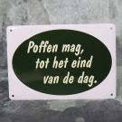 Poffen mag tot eind van de dag