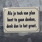 Als je toch van plan...