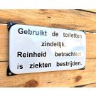 Gebruikt de toiletten zindelijk