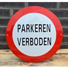 Veiligheids bord Parkeren Verboden